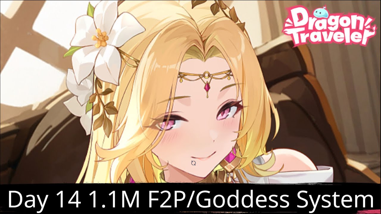 Dragon Traveler - Day 14 1.1M F2P/Destiny System Unlocked