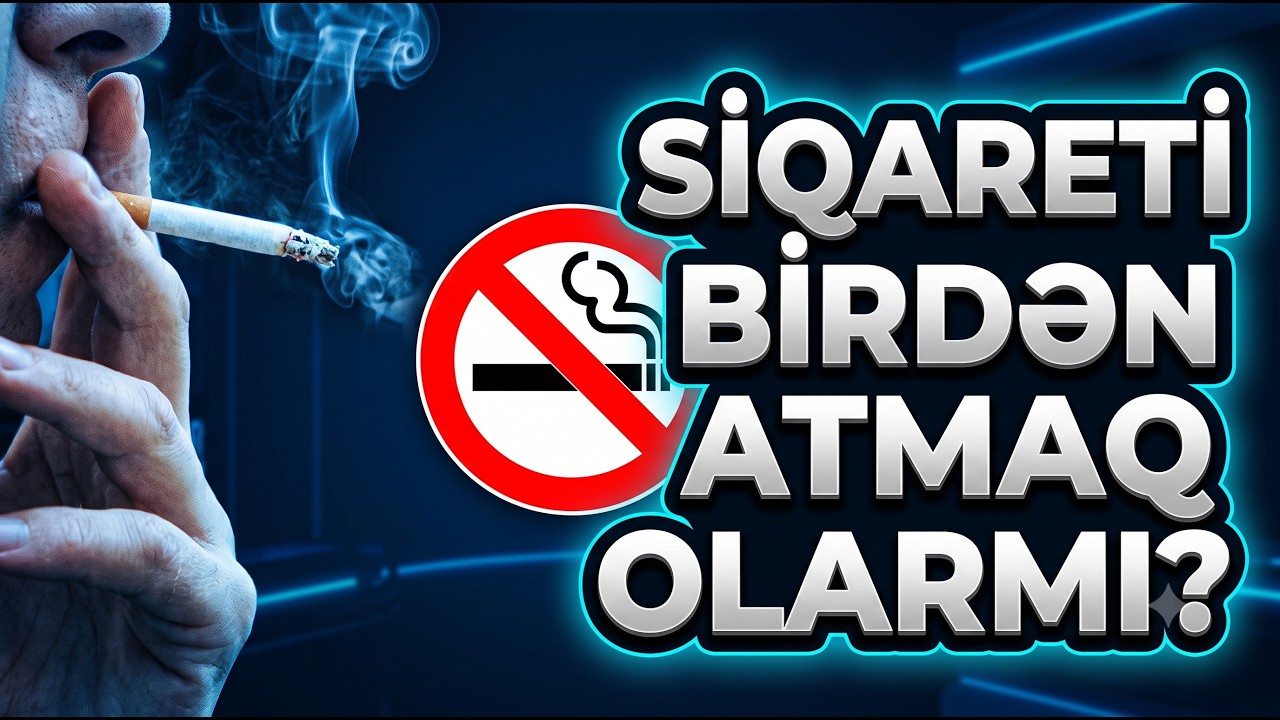 Siqareti birdən atmaq olarmı?  Ürək-damar cərrahı Vüsal Haciyev . (İcbari tibbi sığorta keçərlidir)