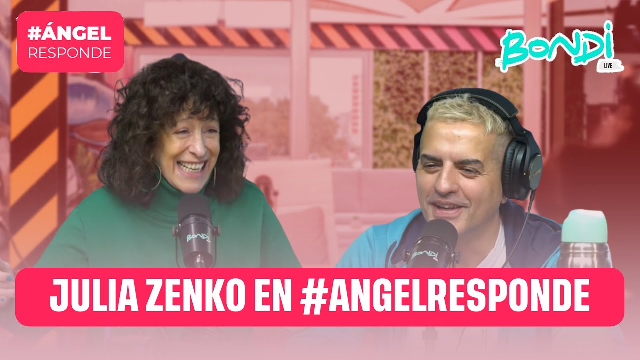 JULIA ZENKO EN #ANGELRESPONDE | ANGEL RESPONDE 27/8