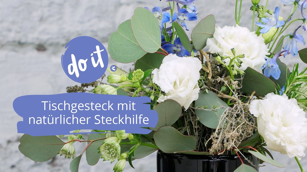 Do it - Tischgesteck mit nat&uuml;rlicher Steckhilfe