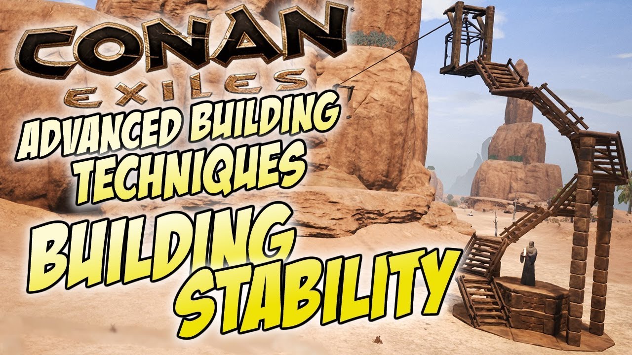 Building Stability - What is it? Advanced Tutorial / Guide for Conan Exiles