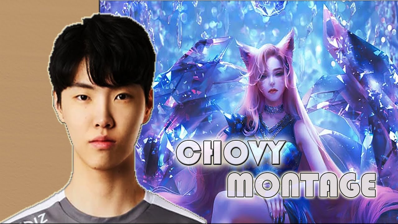 Chovy Montage-'' Best Of Chovy Montage''-League Of Legends