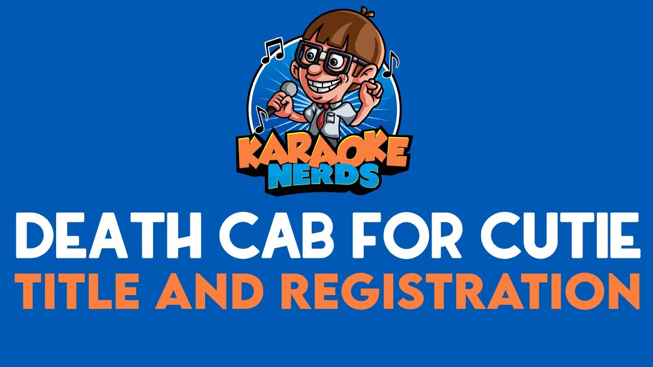 Death Cab For Cutie - Title and Registration (Karaoke)