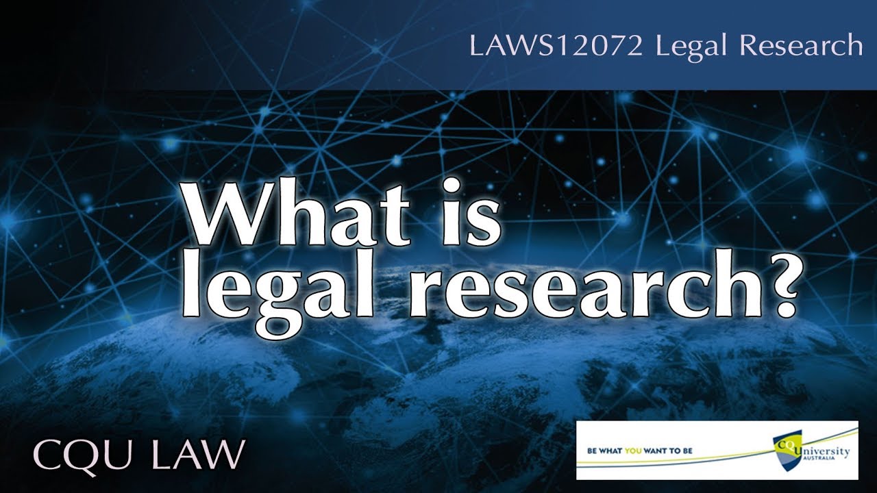 What is legal research?