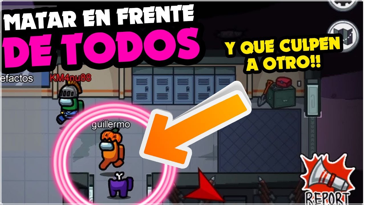 COMO MATAR DELANTE DE TODOS Y QUE CULPEN A UN INOCENTE | KManuS88 | Among Us