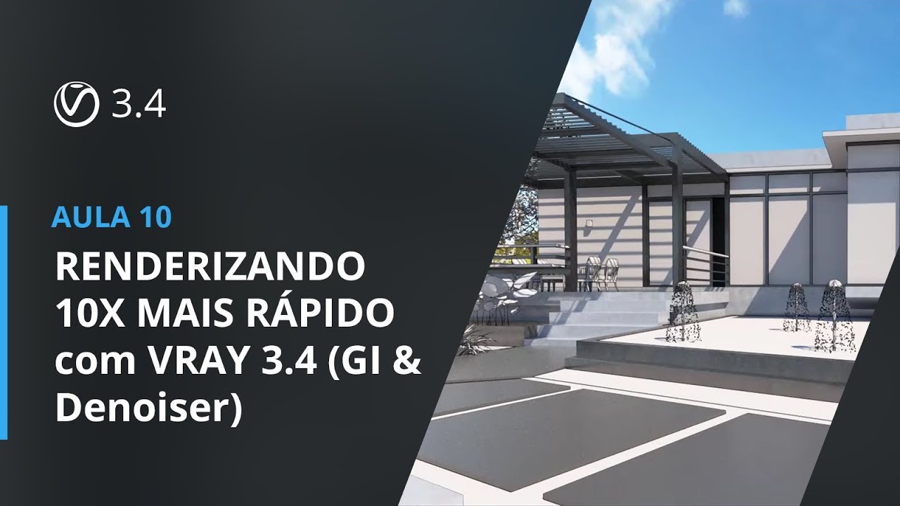 Vray 3.4 para SketchUp - Aula 10. RENDERIZANDO 10X MAIS RÁPIDO com VRAY 3.4 (GI & Denoiser)
