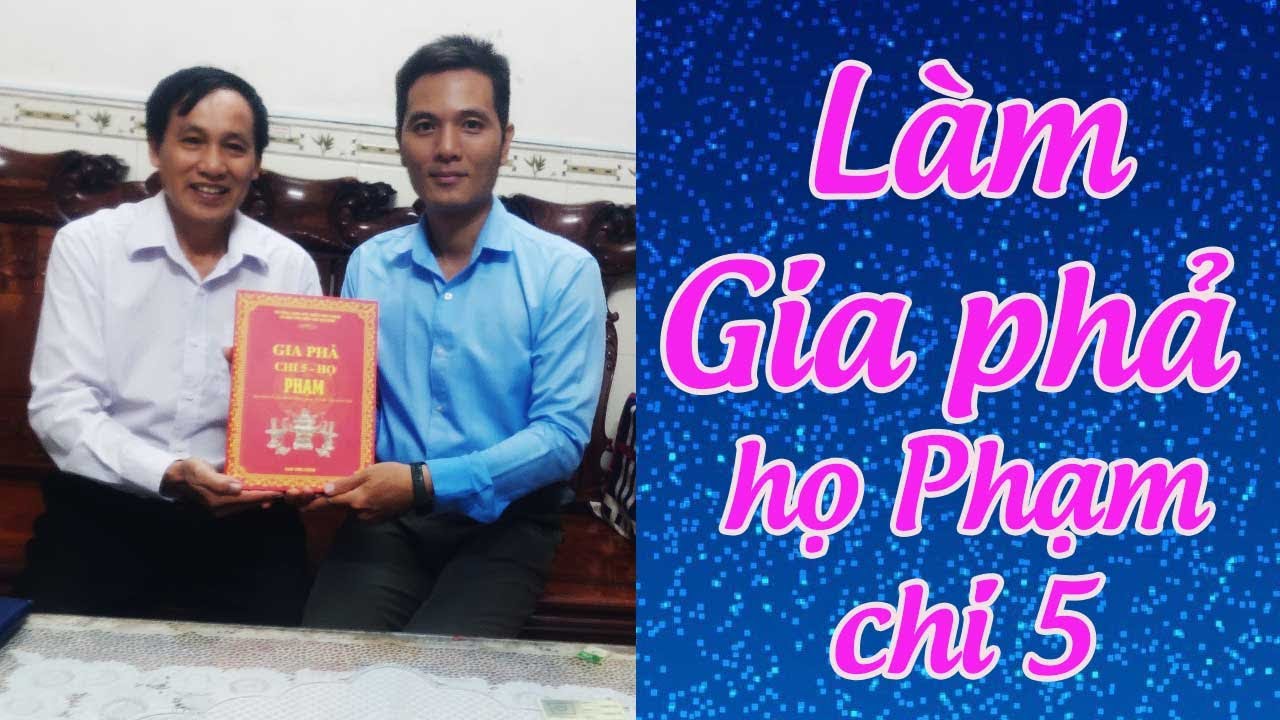 Thiết kế in ấn Gia phả họ Phạm chi 5