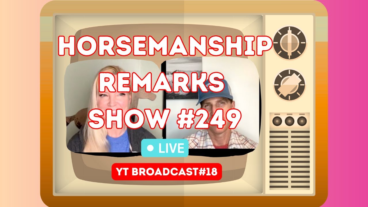 HORSEMANSHIP REMARKS SHOW 249