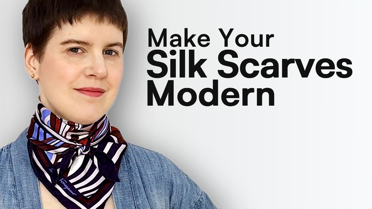 Do THIS to Take Your Silk Scarves from Classic to Modern