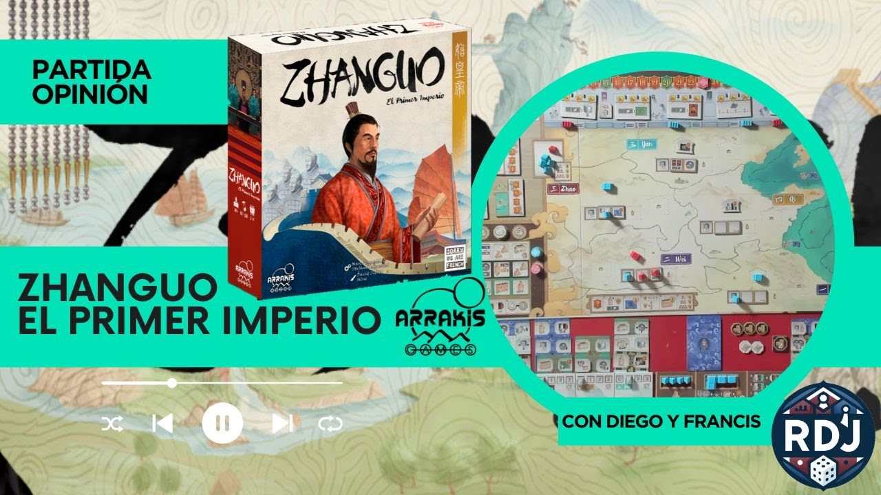 ZHANGUO EL PRIMER IMPERIO Partida y Opinión (RDJ)