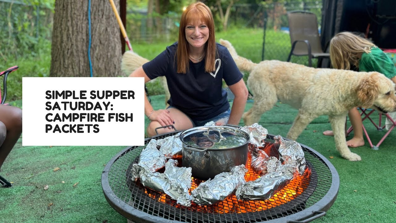 SIMPLE SUPPER SATURDAY: CAMPFIRE FISH PACKETS