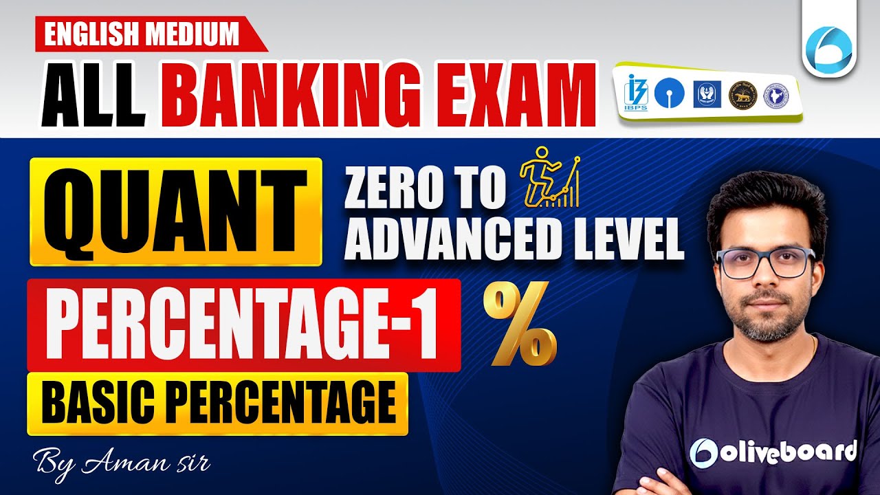 Basic Percentage | Percentage - 1 | Quant for Bank Exams in English | Zero to Advance Level