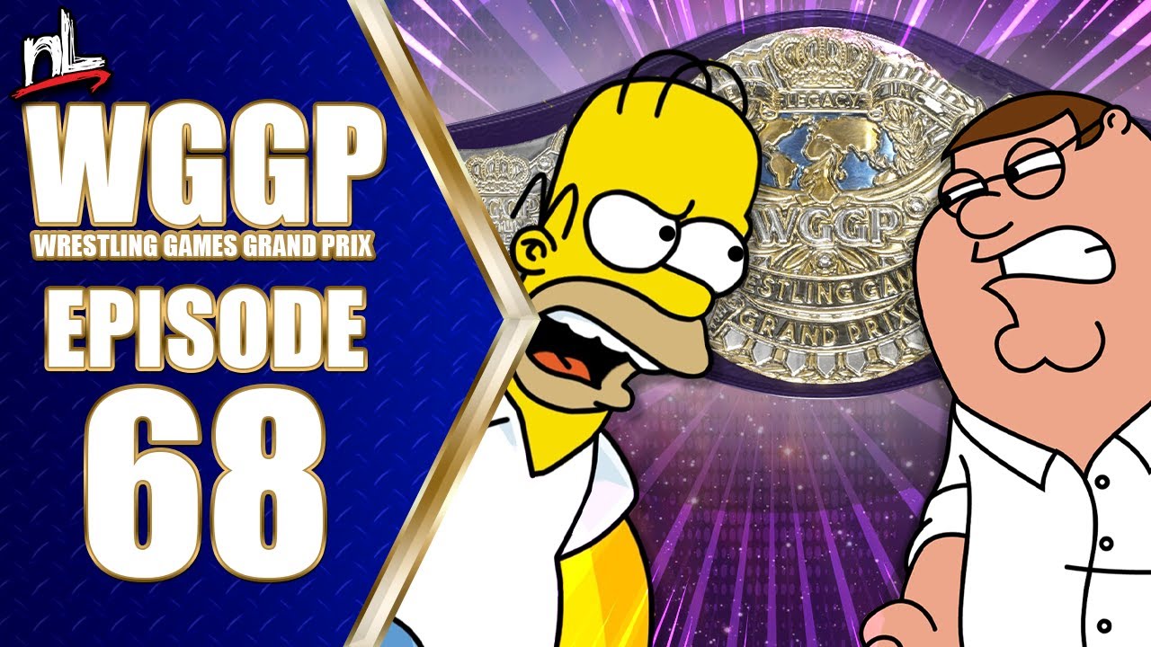 nL Wrestling Games Grand Prix - EPISODE 68: SIMPSON v. GRIFFIN!!