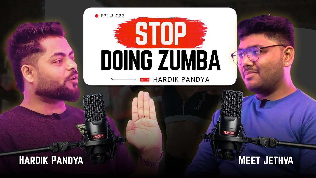 Stop Doing Zumba | ft. Hardik Pandya | Meet Jethva 