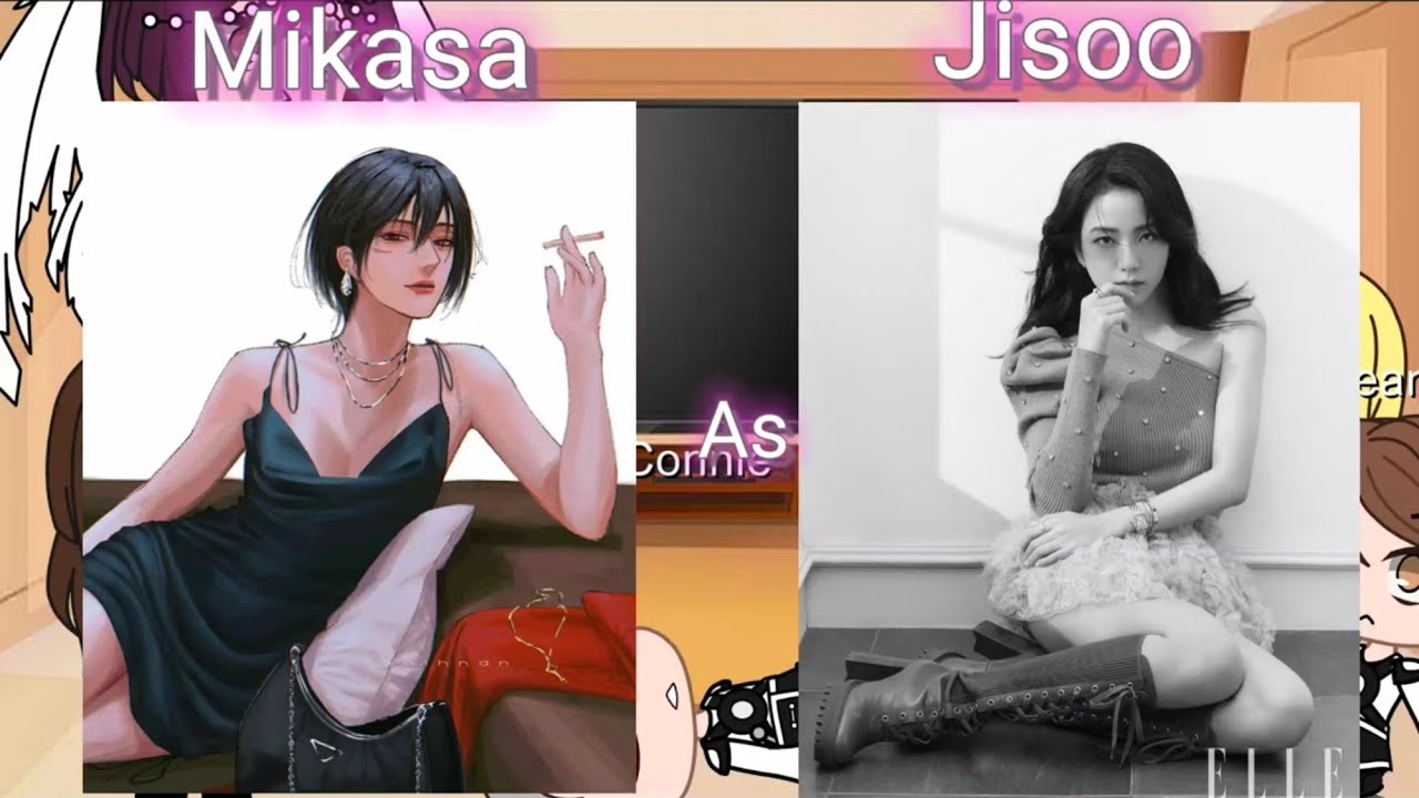 Aot reacts to mikasa as jisoo (gacha club) part 1/5
