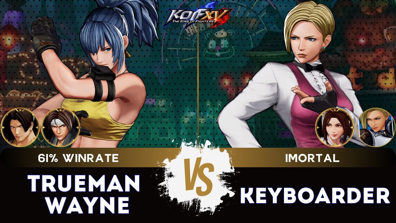 KOF XV🎞️TRUEMAN WAYNE (Kyo/Kim/Leona) vs KEYBOARDER (Mai/Mature/King) 🎞️Replay Match - 07/25