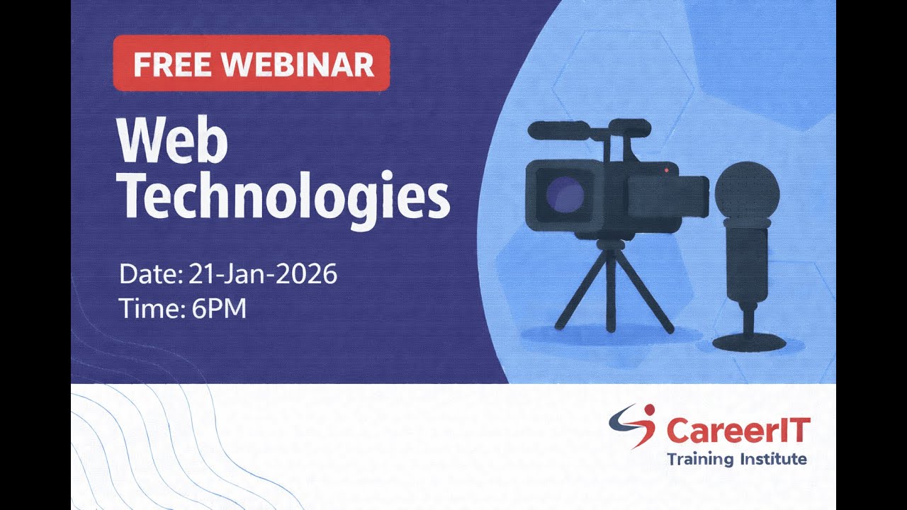 Web Technologies | CareerIT Webinar