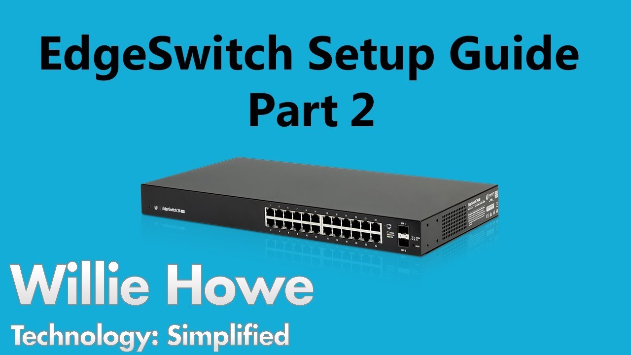 EdgeSwitch Setup Guide 2