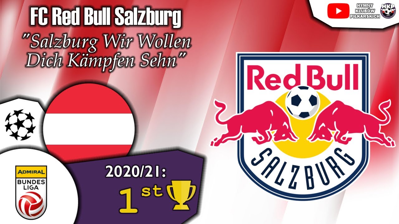 FC Red Bull Salzburg Anthem - 