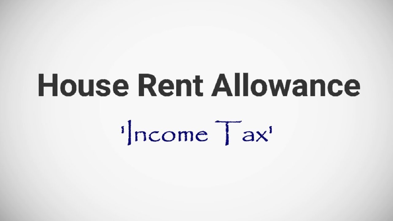 House Rent Allowance (HRA) ~ Income Tax