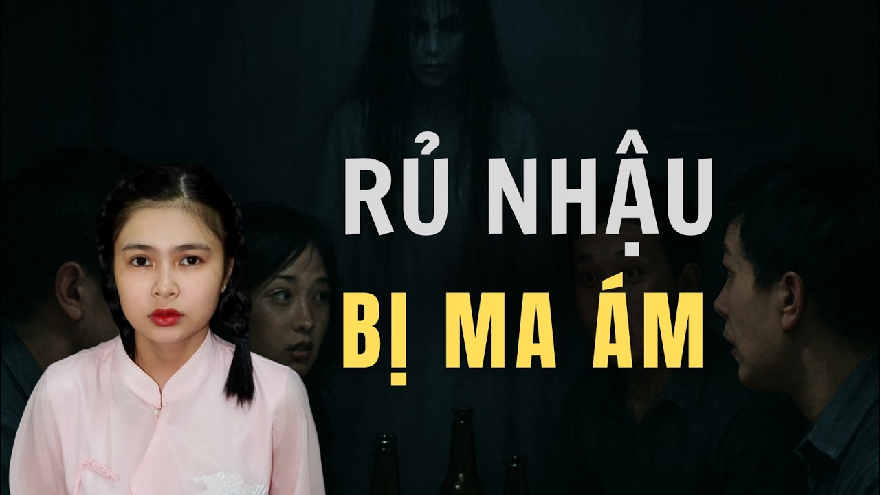 Chuyện Tâm Linh :  RỦ NHẬU BỊ MA ÁM - Tập 1083