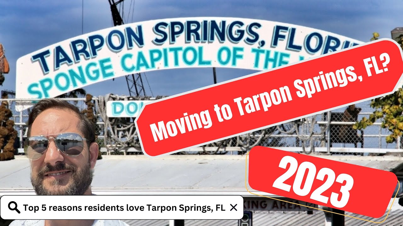 Tarpon Springs FL Top five reasons residents love living here / Why move to Tarpon Springs?