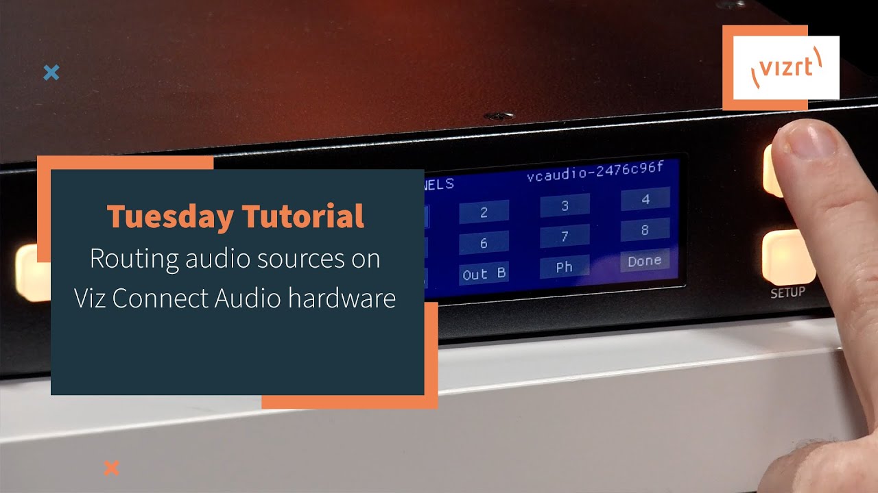 Tuesday Tutorial : Routing Audio sources on the Viz Connect Audio Hardware