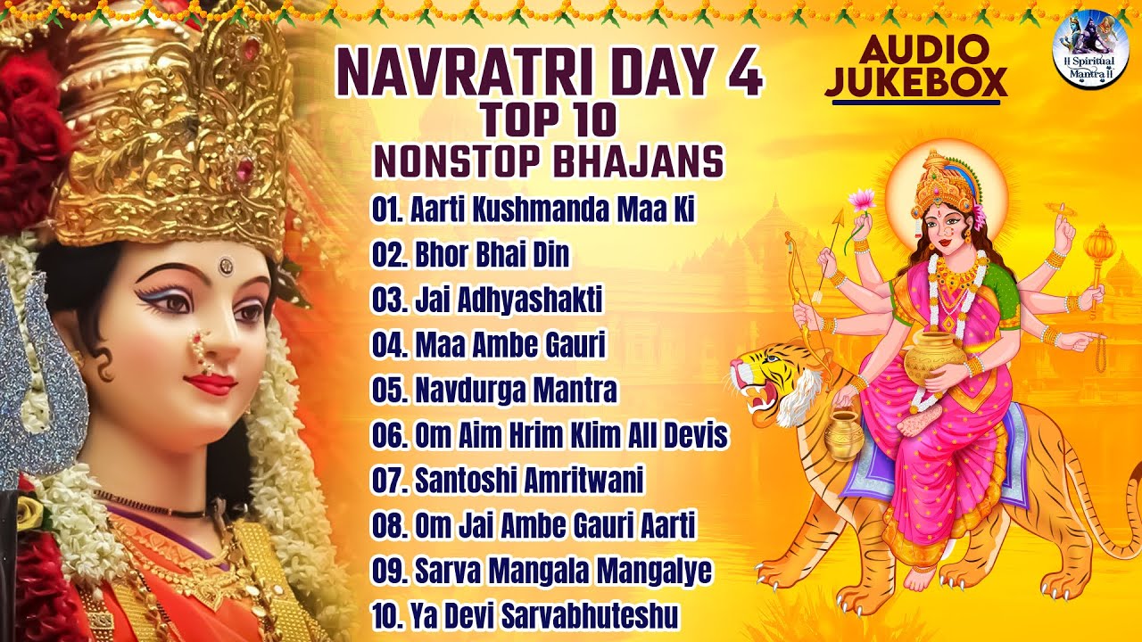 Navratri 2025 Day 4 Top 10 Nonstop Bhajans | Bhakti Songs | Maa Kushmanda Puja | Durga Mata Ki Aarti