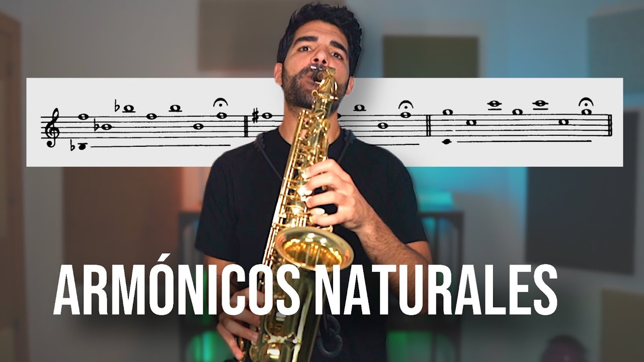 ARMÓNICOS NATURALES en el SAXOFÓN