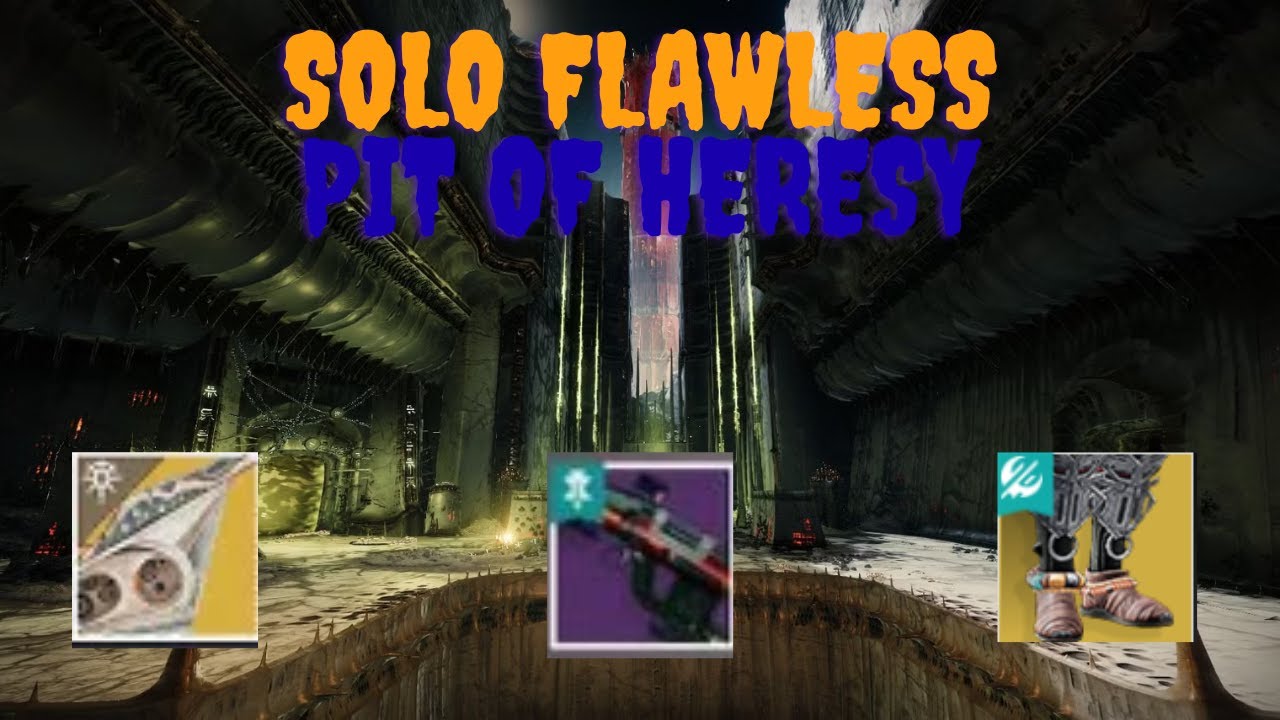 solo flawless pit of heresy (hunter) - destny 2