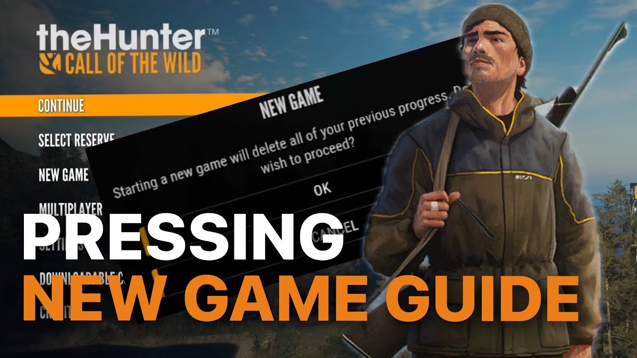 What Happens When You Press &lsquo;New Game&rsquo; in the Hunter Call of the Wild? | Starting Over Explained