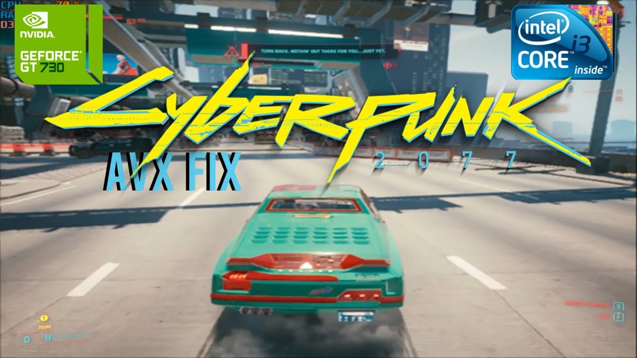 Cyberpunk 2077 | GT 730 | Patch 1.04 | AVX FIX