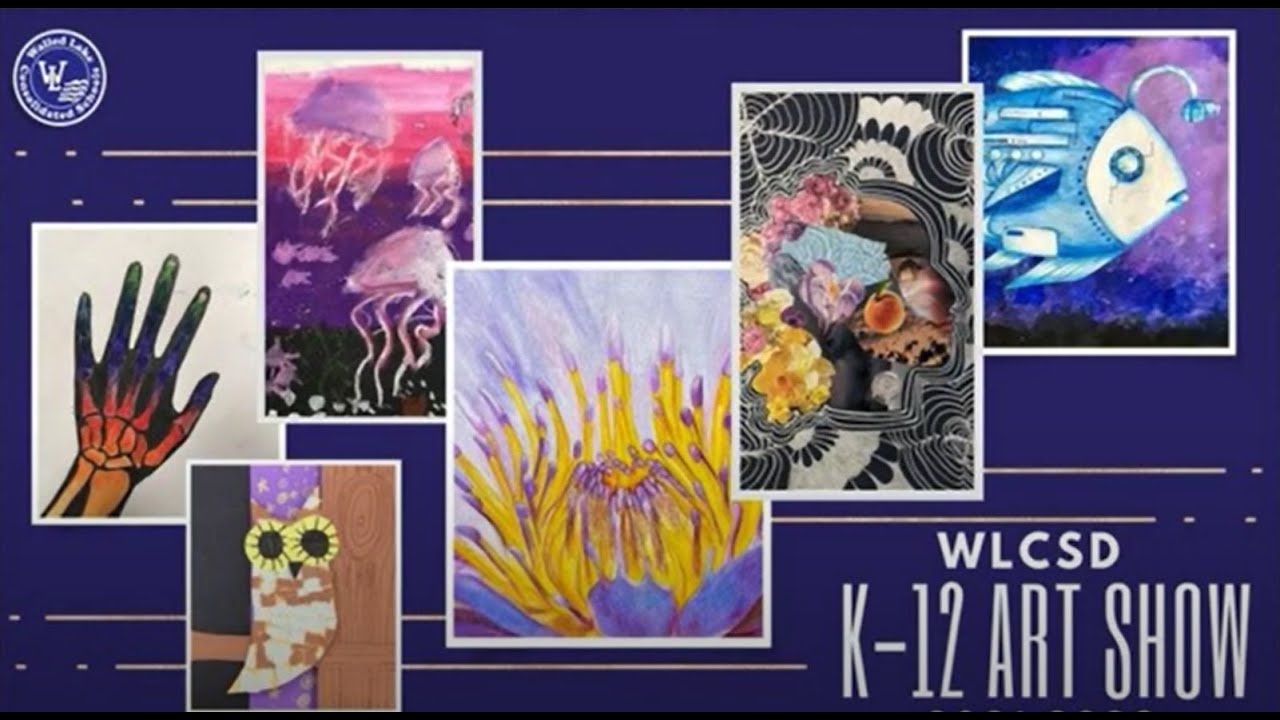 2021-22 WLCSD K-12 Art Show