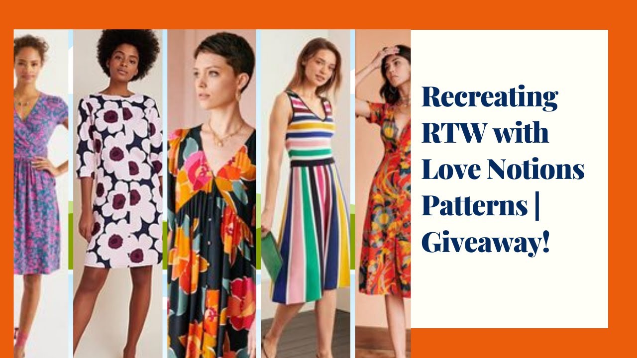 Recreating RTW Looks With Love Notions Patterns | a Giveaway