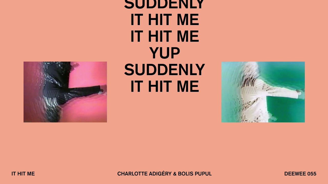Charlotte Adigéry & Bolis Pupul - It Hit Me (Official Lyric Video)