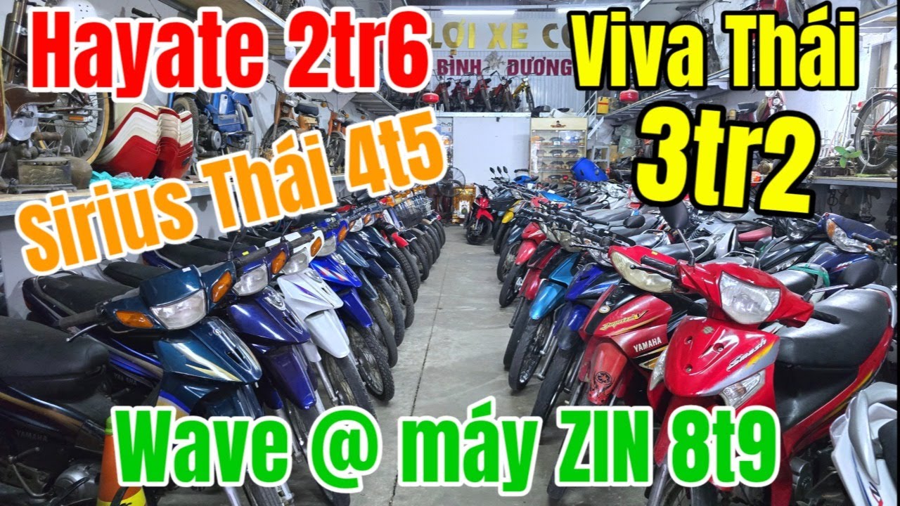 Tìm đâu ra Hayate 2t6 Sirius Thái 4t5 Viva Thái 3t2 Classico 5t9 Wave @ máy ZIN 8t9 ở Lợi Xe Cổ SG