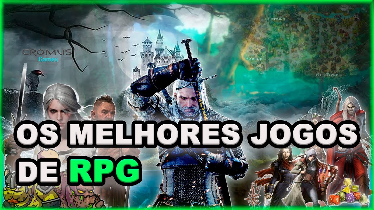 [JOGOS DE RPG] OS MELHORES JOGOS DE RPG