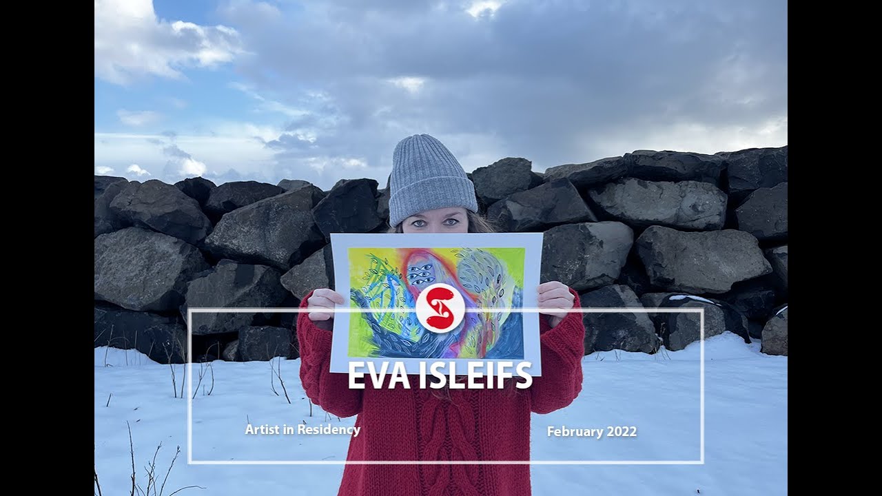 Eva Isleifs | Artist in Residency | February 2022