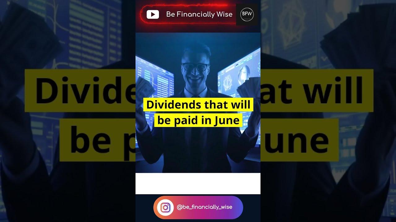 Upcoming Dividend News | Dividends that will be paid in June 2021