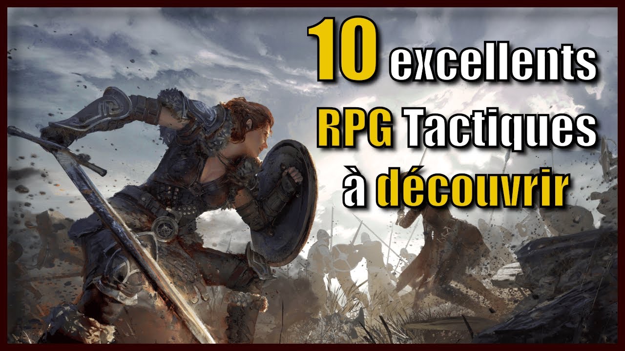 10 RPG Tactiques M&eacute;connus &agrave; D&eacute;couvrir Absolument (PC & Consoles)