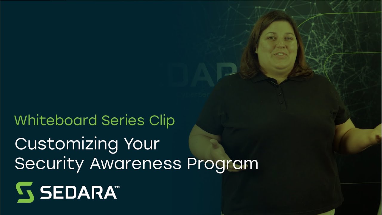 Customizing Your Security Awareness Program