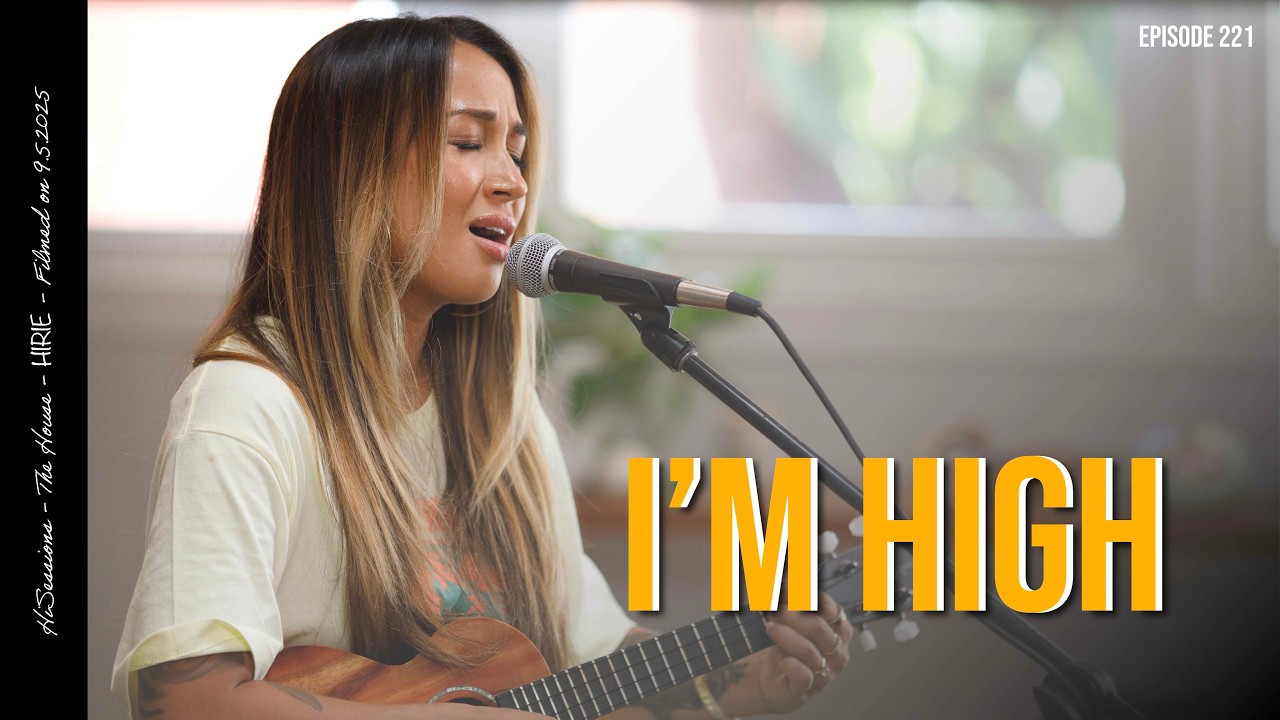 HIRIE - I'm High (HiSessions Live)