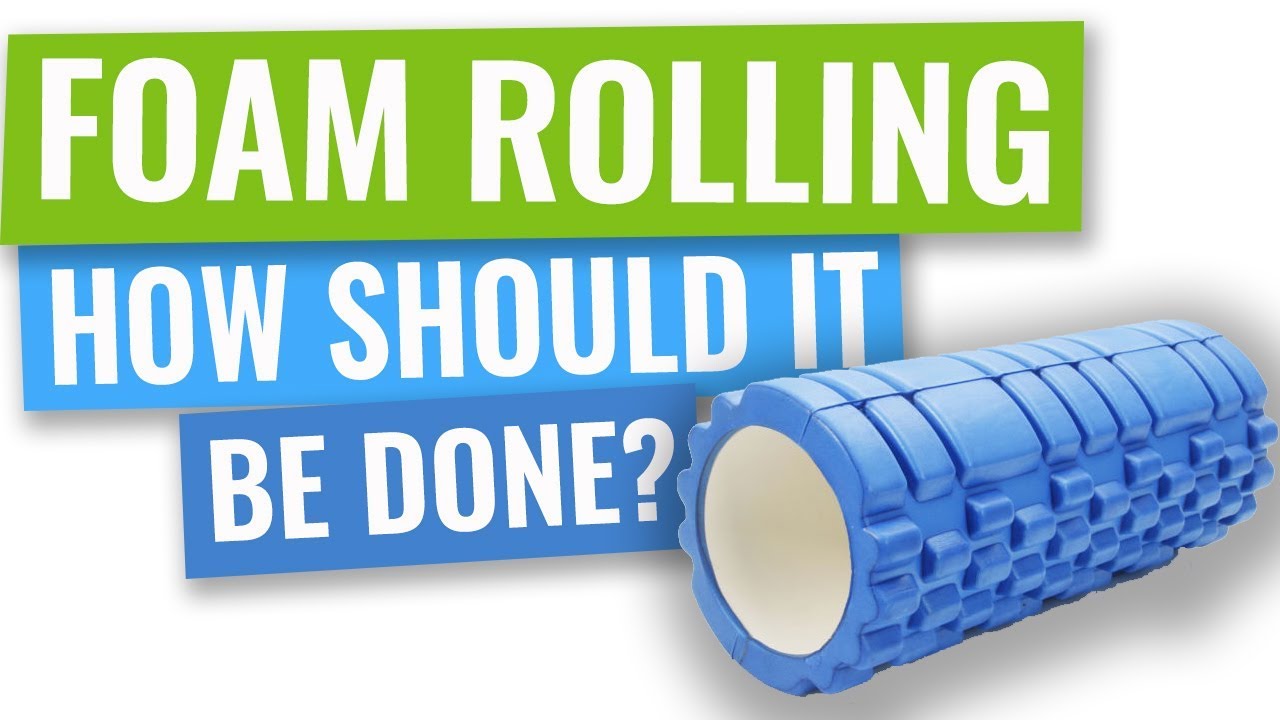 Foam Rolling 101 - How to Foam Roll for Best Results