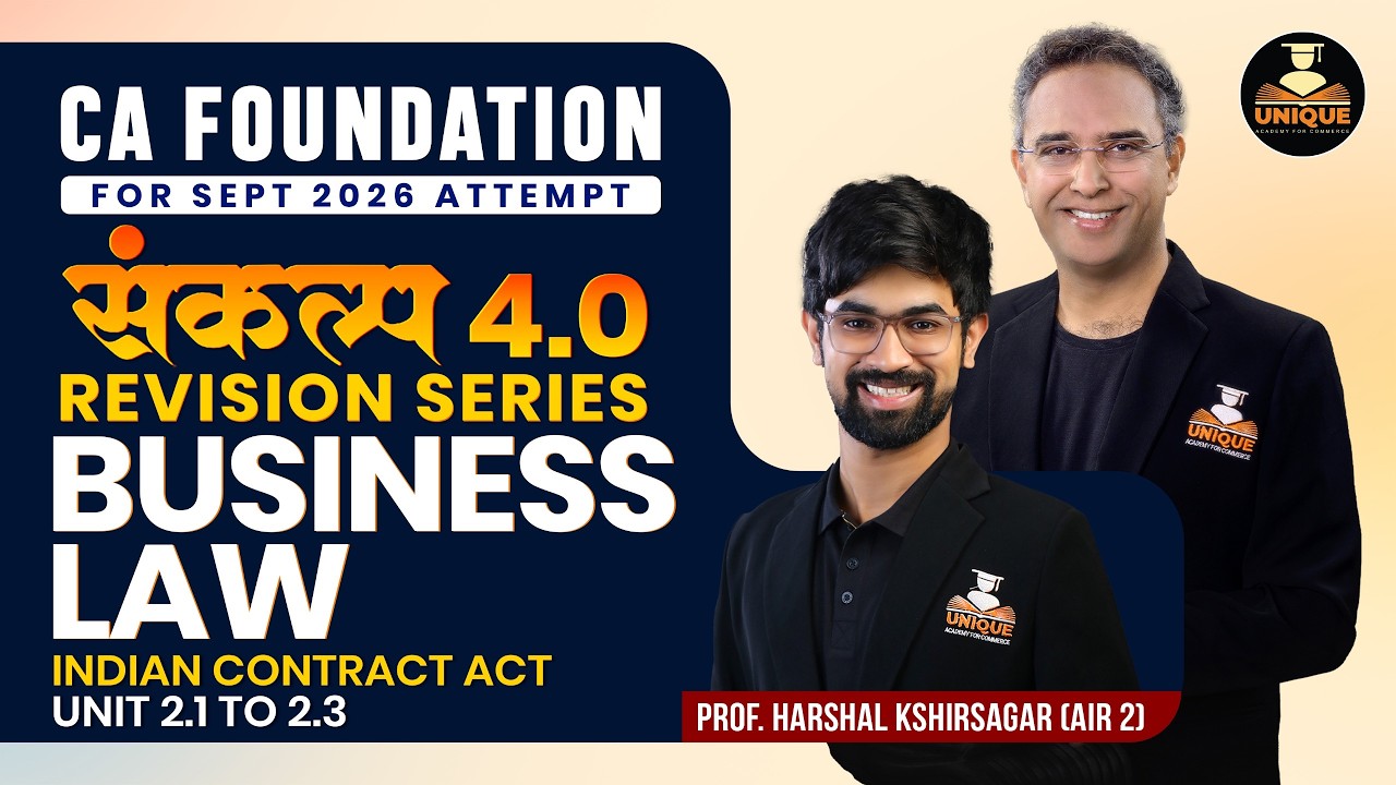 CA Foundation Sep 26 | Sankalp Series | Business Laws | Indian Contract Act Unit 2.1 to 2.3 | HK Sir