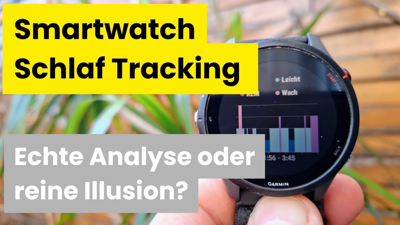 Smartwatch Schlaf Tracking - Echte Analyse oder reine Illusion?