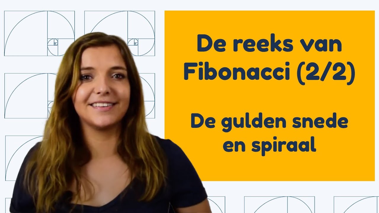 De reeks van Fibonacci (2/2) - De gulden snede en spiraal │BijlesHuis