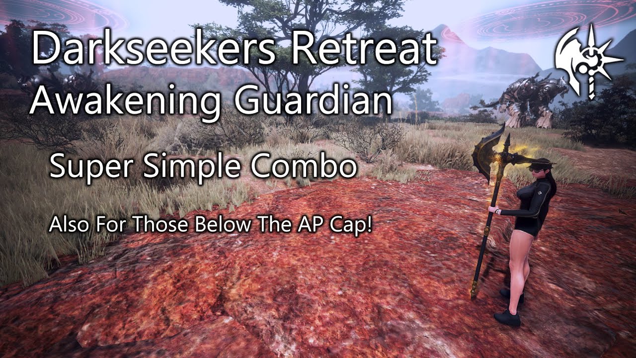 Black Desert Online | Awakening Guardian Darkseekers Super Simple Combo - AFTER COMBAT UPDATE