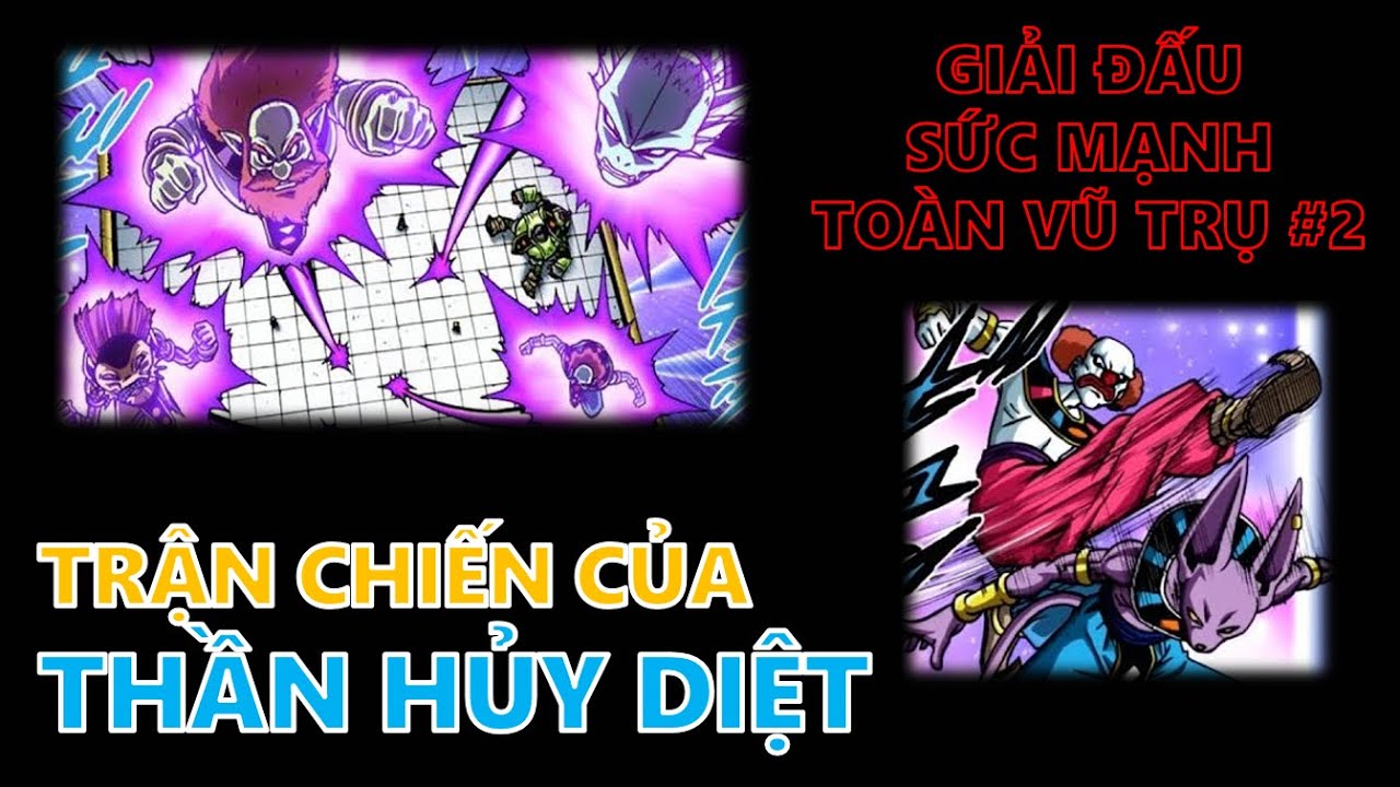 [WHAT IF]. Thần Hủy Diệt tham gia Giải Đấu Sức Mạnh toàn vũ trụ lần 2 (Phần 2)