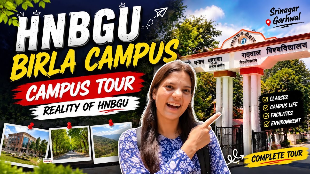 HNBGU Birla Campus Tour | Reality of HNB Garhwal University | Srinagar Garhwal 2026
