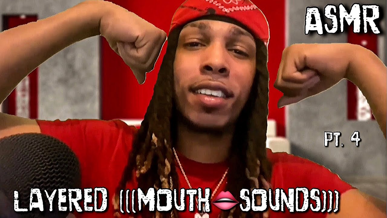 ASMR MOUTH 👄 SOUNDS *NO TALKING* (LAYERED AUDIO EDITION) 💤 🛌 Pt. 4